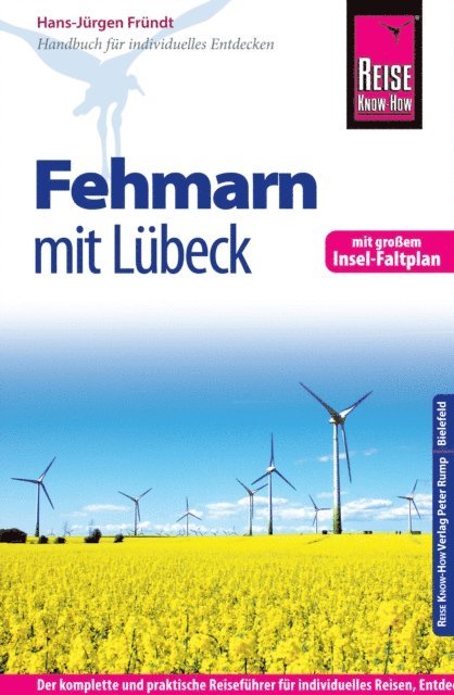 Hans-Jurgen Frundt - Reise Know-How Fehmarn mit Lübeck: Reiseführer für individuelles Entdecken, E-bok