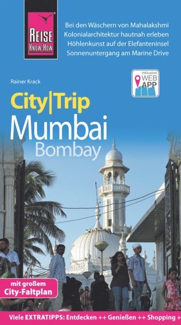 Rainer Krack - Reise Know-How CityTrip Mumbai / Bombay, E-bok