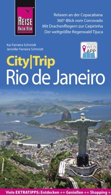 Kai Ferreira Schmidt, Jennifer Ferreira Schmidt - Reise Know-How CityTrip Rio de Janeiro, E-bok