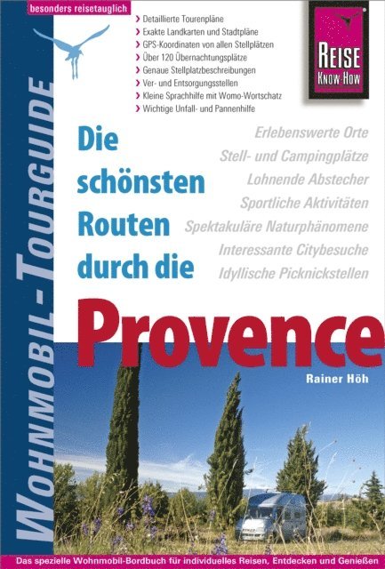 Stefan Hoh, Jennifer Hoh, Rainer Hoh - Reise Know-How Wohnmobil-Tourguide Provence mit Seealpen und Côte d'Azur, E-bok