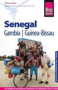 Reise Know-How Senegal, Gambia und Guinea-Bissau: Reiseführer für individuelles Entdecken
