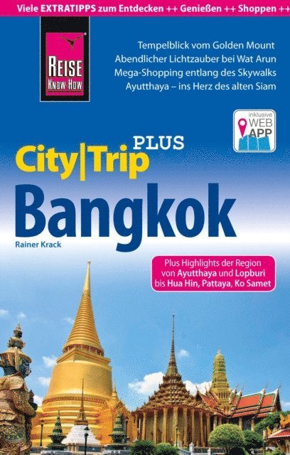 Rainer Krack - Reise Know-How CityTrip PLUS Bangkok mit Umgebung und Küstenregion, E-bok