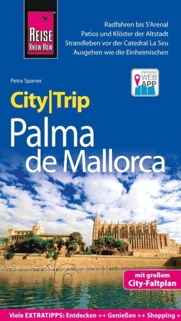 Petra Sparrer - Reise Know-How CityTrip Palma de Mallorca, E-bok