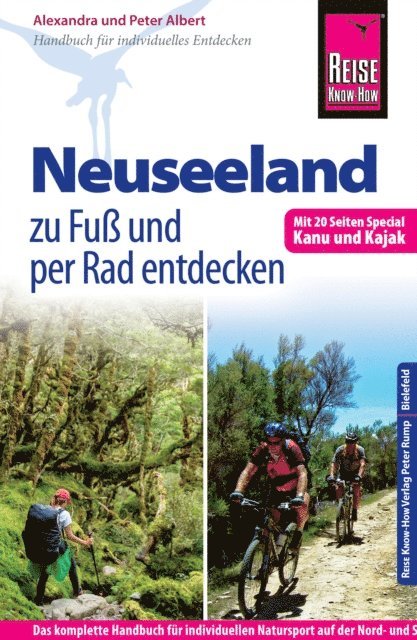 Alexandra Albert, Peter Albert - Reise Know-How: Neuseeland zu Fuß und per Rad entdecken (mit 20 Seiten Special Kanu und Kajak), E-bok. Tillgänglighet: Lägg i varukorg