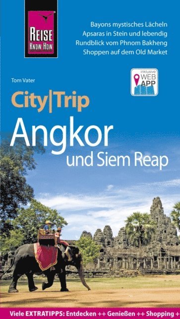 Tom Vater - Reise Know-How CityTrip Angkor und Siem Reap, E-bok