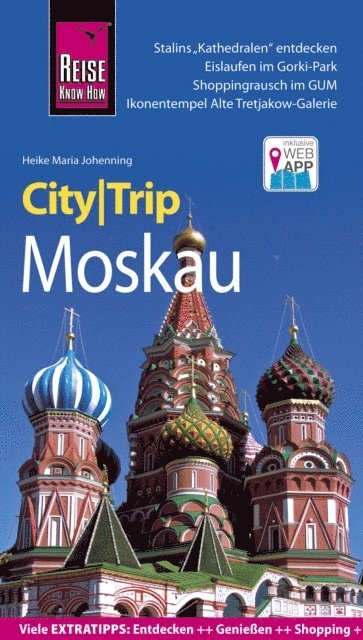 Heike Maria Johenning - Reise Know-How CityTrip Moskau, E-bok