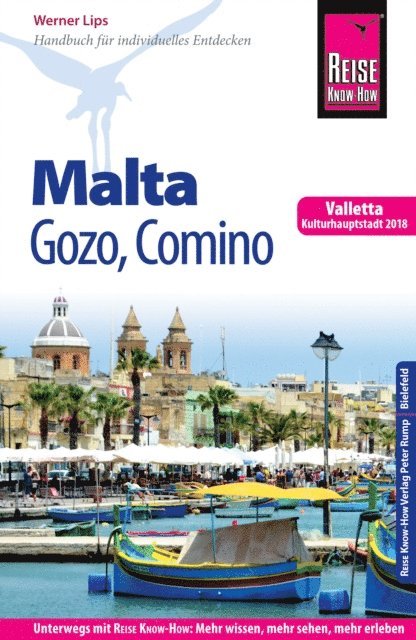 Werner Lips - Reise Know-How Reiseführer Malta, Gozo, Comino, E-bok