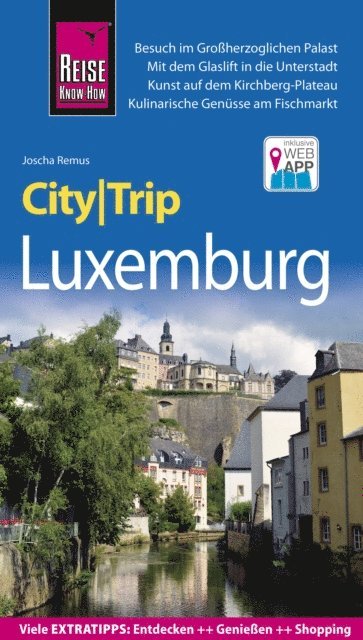 Joscha Remus - Reise Know-How CityTrip Luxemburg, E-bok