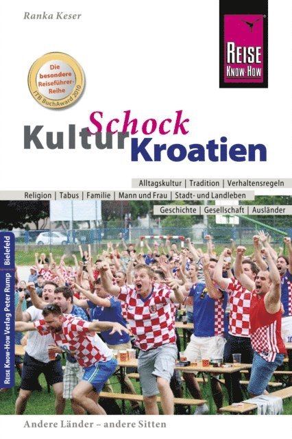 Ranka Keser - Reise Know-How KulturSchock Kroatien, E-bok