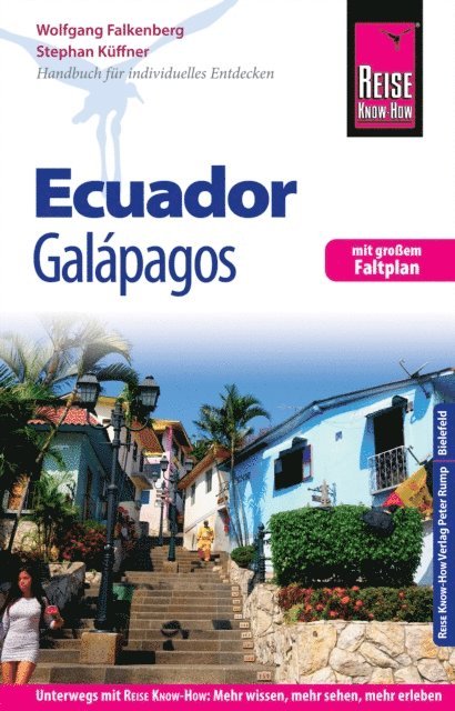 Stephan Kuffner, Wolfgang Falkenberg - Reise Know-How Reiseführer Ecuador mit Galápagos, E-bok. Tillgänglighet: Lägg i varukorg