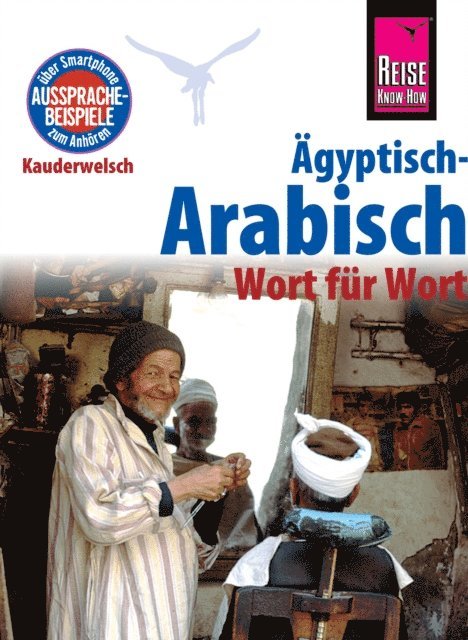 Hans-Gunter Semsek - Ägyptisch-Arabisch - Wort für Wort: Kauderwelsch-Sprachführer von Reise Know-How, E-bok
