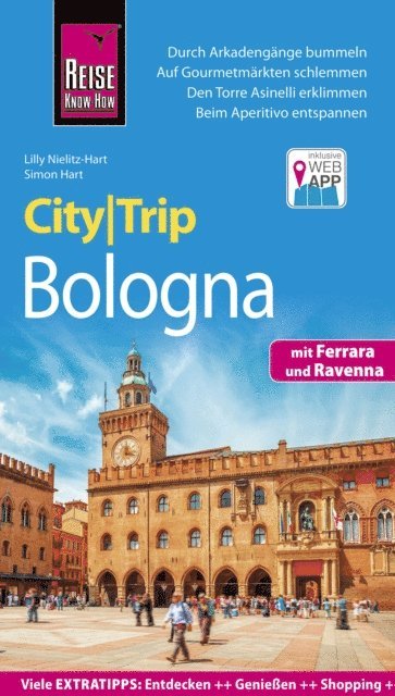 Simon Hart, Lilly Nielitz-Hart - Reise Know-How CityTrip Bologna, E-bok