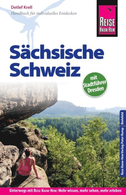 Detlef Krell - Reise Know-How Reiseführer Sächsische Schweiz mit Dresden, E-bok