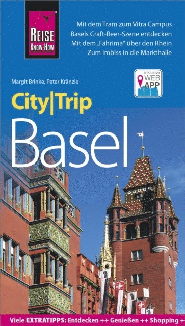Peter Kranzle, Margit Brinke - Reise Know-How CityTrip Basel, E-bok