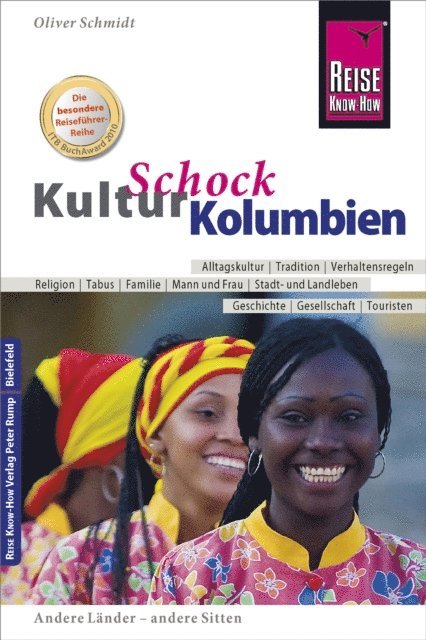 Oliver Schmidt - Reise Know-How KulturSchock Kolumbien, E-bok