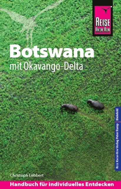 Christoph Lubbert - Reise Know-How Reiseführer Botswana mit Okavango-Delta, E-bok