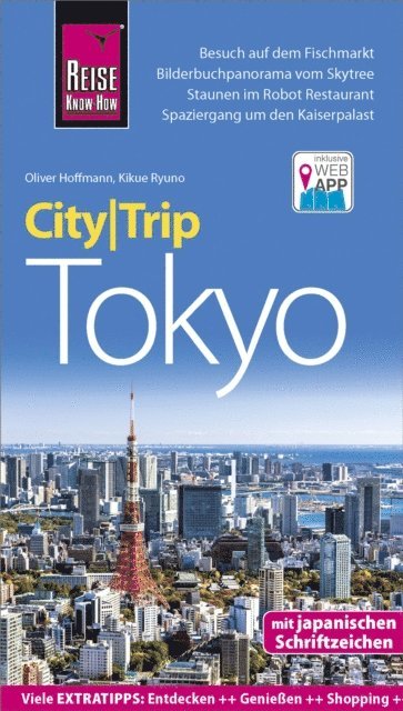Kikue Ryuno, Oliver Hoffmann - Reise Know-How CityTrip Tokyo, E-bok. Tillgänglighet: Lägg i varukorg