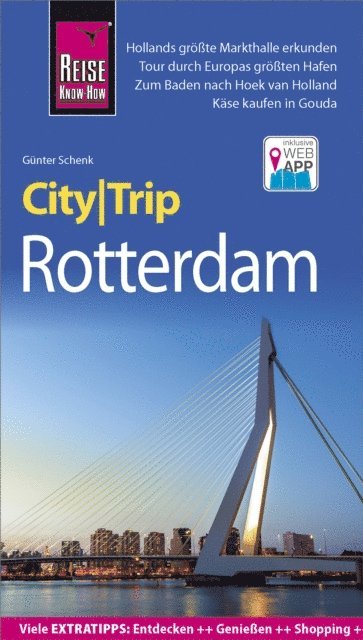 Gunter Schenk - Reise Know-How CityTrip Rotterdam, E-bok