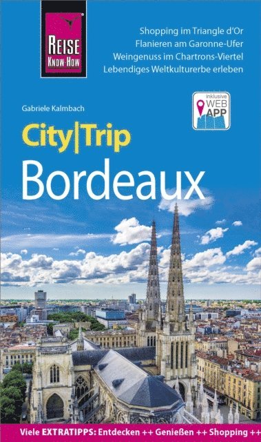 Gabriele Kalmbach - Reise Know-How CityTrip Bordeaux, E-bok