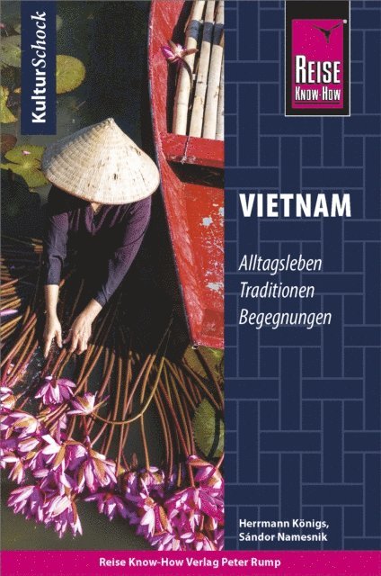 Sandor Namesnik, Herrmann Konigs - Reise Know-How KulturSchock Vietnam, E-bok