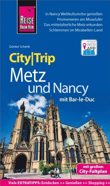 Gunter Schenk - Reise Know-How CityTrip Metz und Nancy mit Bar-Le-Duc, E-bok
