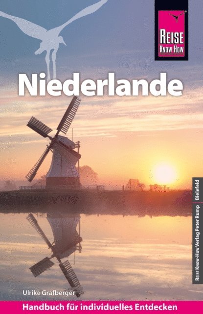 Ulrike Grafberger - Reise Know-How Reiseführer Niederlande, E-bok
