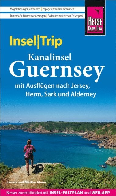 Markus Meier, Janina Meier - Reise Know-How InselTrip Guernsey mit Ausflug nach Jersey, E-bok