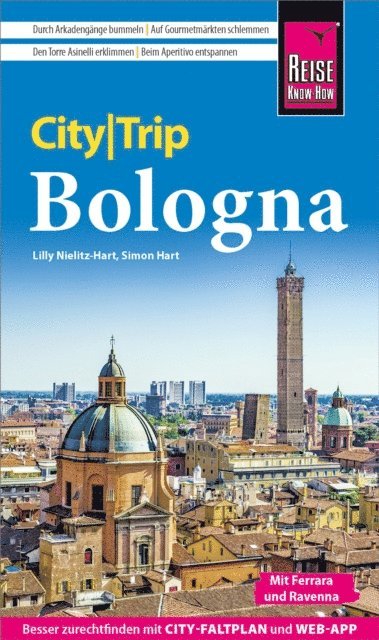 Simon Hart, Lilly Nielitz-Hart - Reise Know-How CityTrip Bologna, E-bok