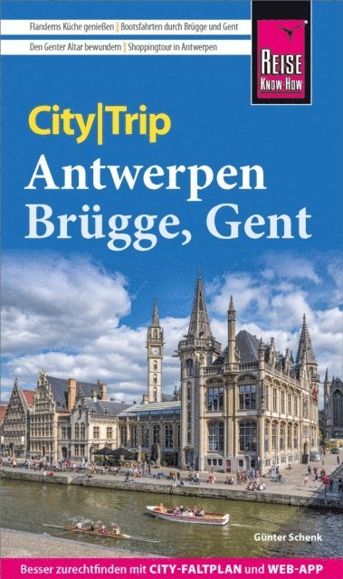 Gunter Schenk - Reise Know-How CityTrip Antwerpen, Brügge, Gent, E-bok
