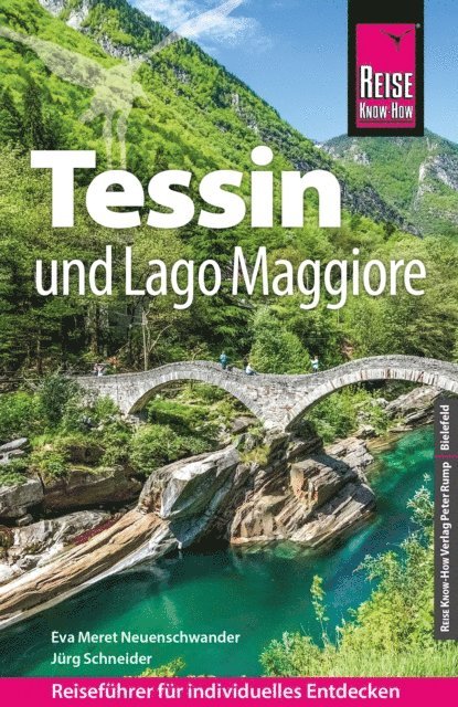 Jurg Schneider, Eva Meret Neuenschwander - Reise Know-How Reiseführer Tessin und Lago Maggiore, E-bok. Tillgänglighet: Lägg i varukorg