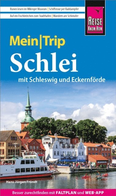 Hans-Jurgen Frundt - Reise Know-How MeinTrip Schlei mit Schleswig und Eckernförde, E-bok