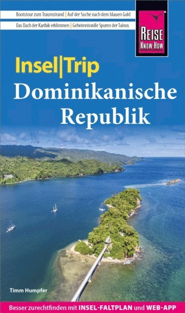 Timm Humpfer - Reise Know-How InselTrip Dominikanische Republik, E-bok
