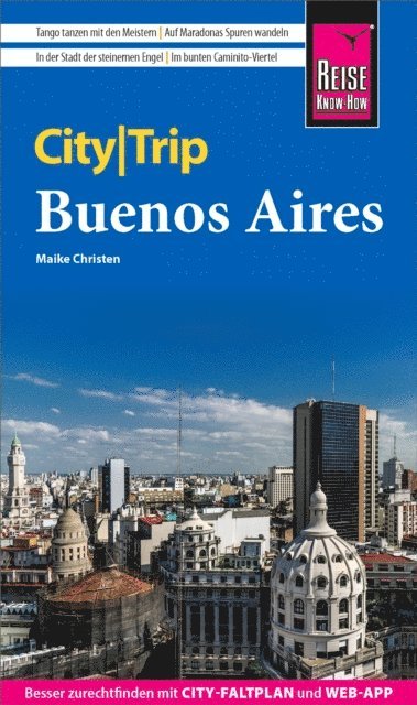Maike Christen - Reise Know-How CityTrip Buenos Aires, E-bok