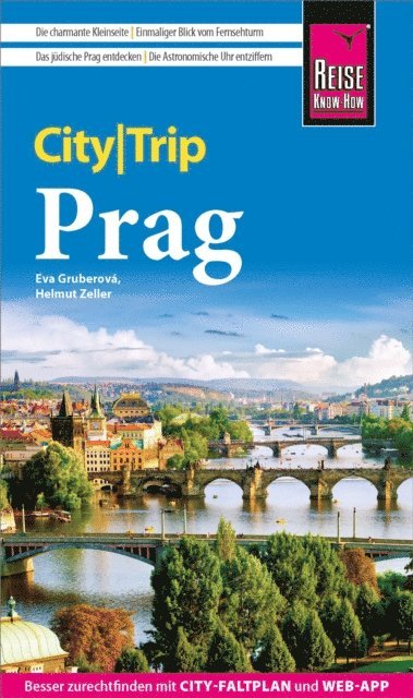 Eva Gruberova, Helmut Zeller - Reise Know-How CityTrip Prag, E-bok