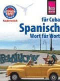 Spanisch f�r Cuba - Wort f�r Wort