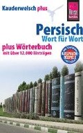 Persisch (Farsi) - Wort f�r Wort plus W�rterbuch mit �ber 12.000 Eintr�gen