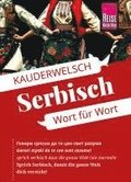 Reise Know-How Sprachf�hrer  Serbisch - Wort f�r Wort