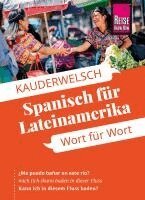 Vicente Celi-Kresling - Reise Know-How Sprachführer Spanisch für Lateinamerika - Wort für Wort, Häftad