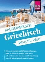 Reise Know-How Sprachführer Griechisch - Wort für Wort