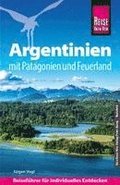 Reise Know-How Reisef�hrer Argentinien mit Patagonien und Feuerland