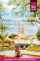 Lucia Vallerius - Reise Know-How Reiseführer Westfrankreich, Häftad