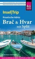 Daniela Schetar, Friedrich Köthe - Reise Know-How InselTrip Bra¿ & Hvar mit Split, Häftad