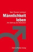 Björn Thorsten Leimbach - Männlichkeit leben, Häftad