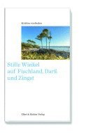 Kristine von Soden - Stille Winkel auf Fischland, Darß und Zingst, Inbunden