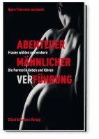 Björn Thorsten Leimbach - Abenteuer männlicher Verführung, Häftad