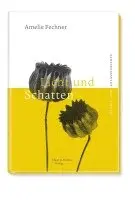 Amelie Fechner - Licht und Schatten, Inbunden. Tillgänglighet: Lägg i varukorg