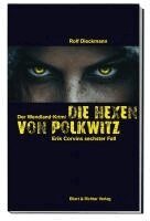 Rolf Dieckmann - Die Hexen von Polkwitz, Häftad