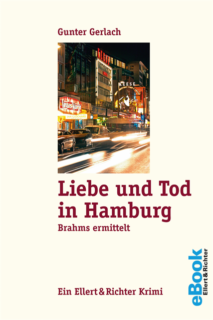 Gunter Gerlach - Liebe und Tod in Hamburg, E-bok