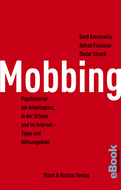 Dieter Struck, Alfred Fleissner, Gerd Arentewicz - Mobbing, E-bok