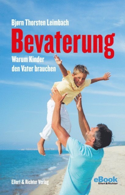 Bjorn Thorsten Leimbach - Bevaterung, E-bok